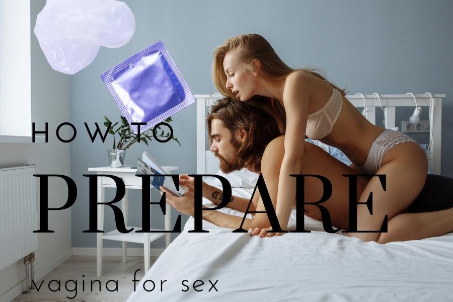 How to Prepare Vagina for Sex | A Simple Guide for a Delightful Moment - Tracy's Dog