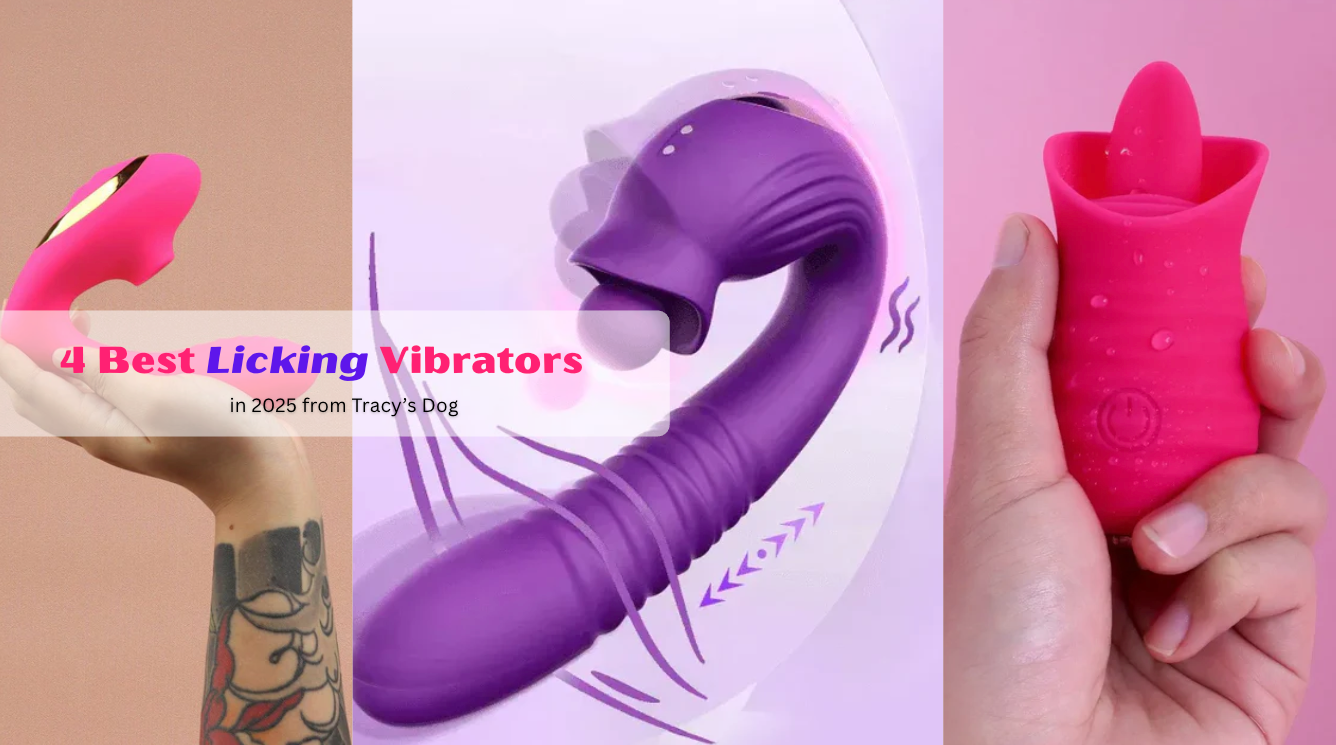 The 4 Best Licking Vibrators in 2025 from Tracy's Dog The 4 Best Licking Vibrators in 2025 from Tracy's Dog